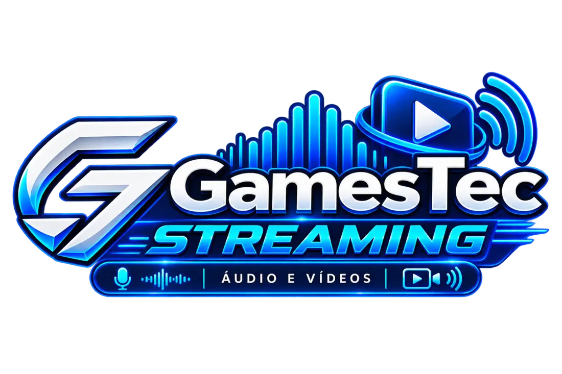 GamesTec Streaming — Áudio e Vídeos